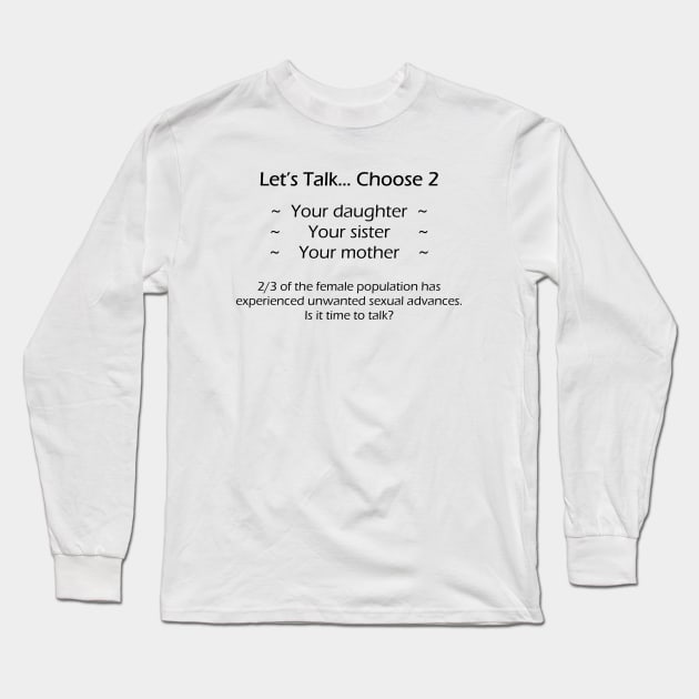 Let's Talk - Choose Two Long Sleeve T-Shirt by THolder Art